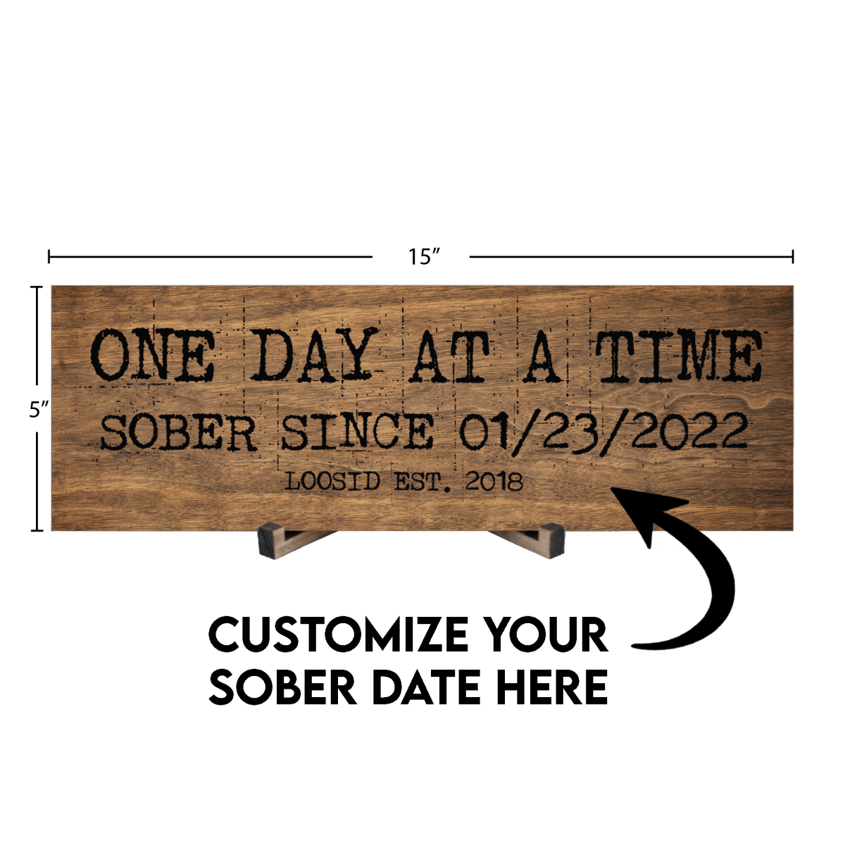 One Day At A Time Printed Composite Brown Wood Sign w/ Personalized Sobriety Date