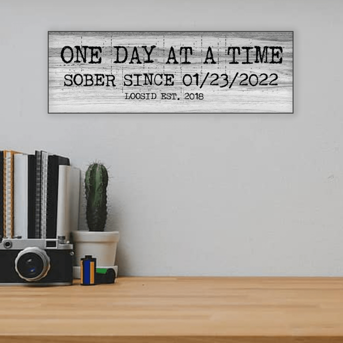 One Day At A Time Printed Composite White Wood Sign w/ Personalized Sobriety Date