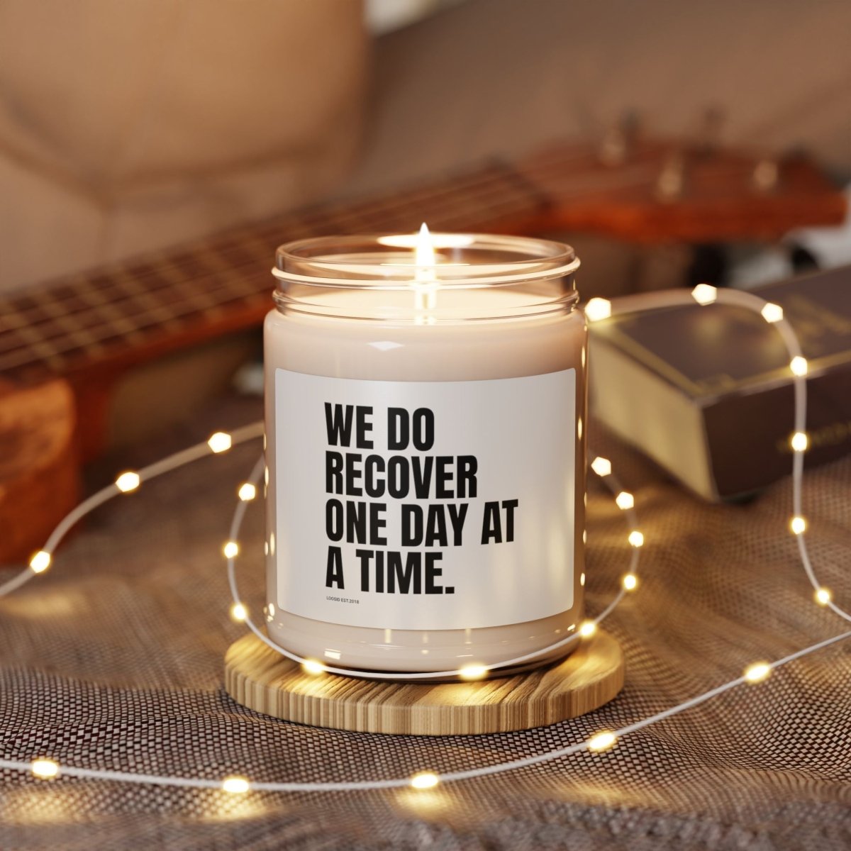 We do recover one day at a time Candle, 9oz