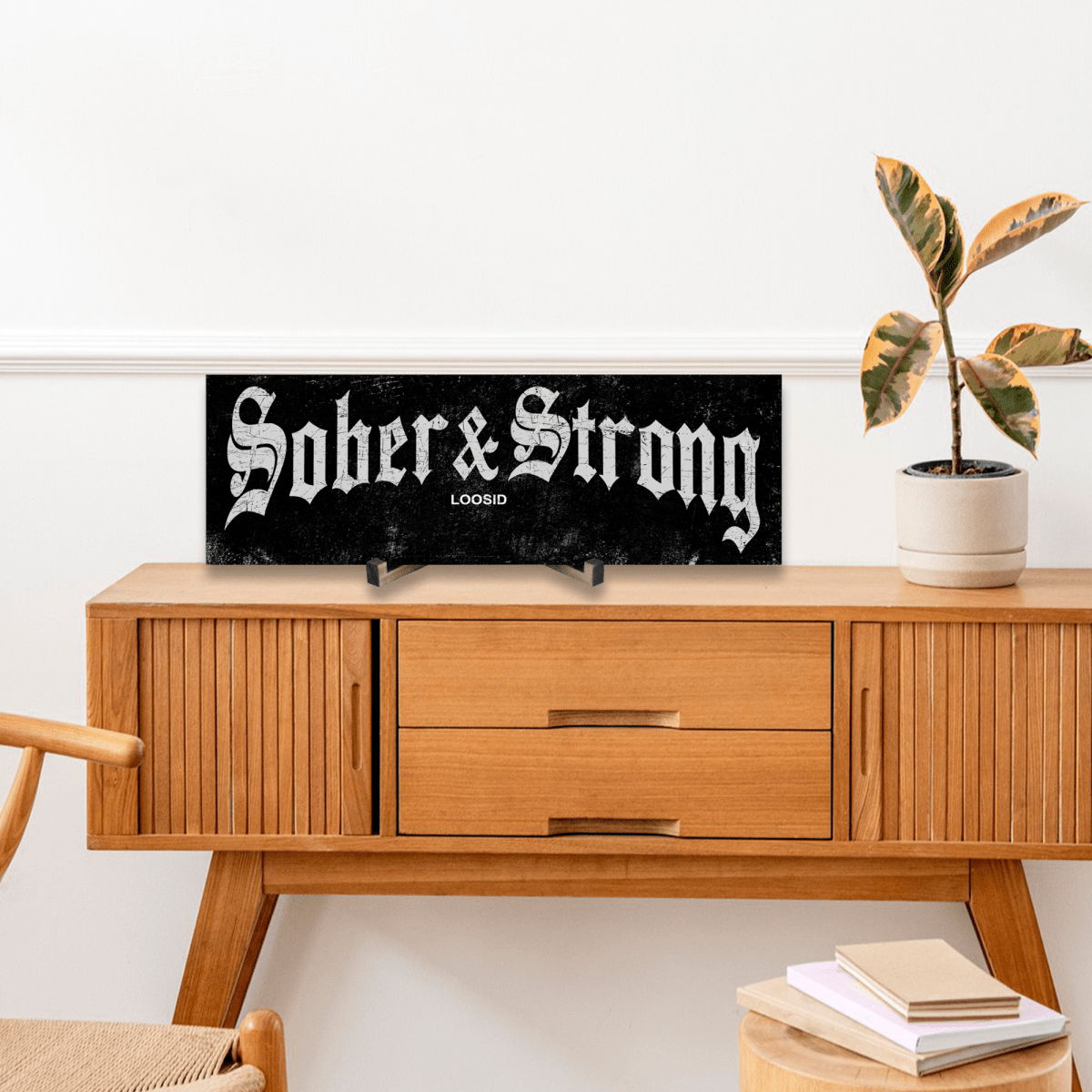 Sober & Strong Printed Composite Wood Sign