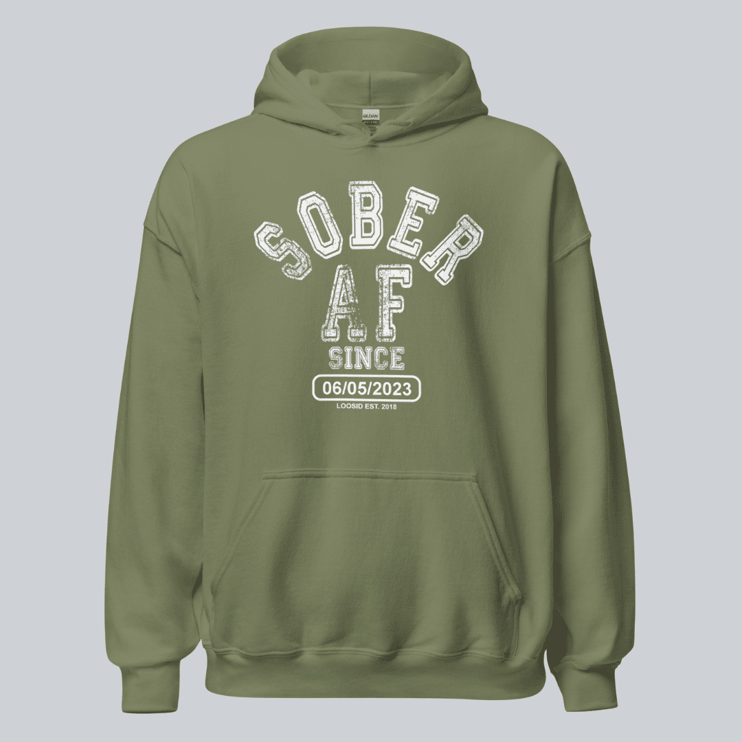 Recovery Hoodie | Sober AF Since Hoodie with Custom Sobriety Date