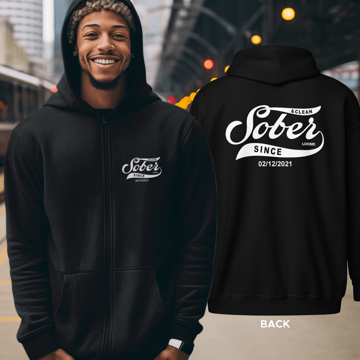 Recovery Zip Hoodie | Sober Since Unisex Zip Hoodie Front and Back Print Hoodie with Custom Sobriety Date