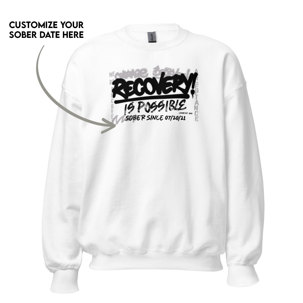 Women’s Recovery Is Possible Sweatshirt w/ Personalized Sobriety Date