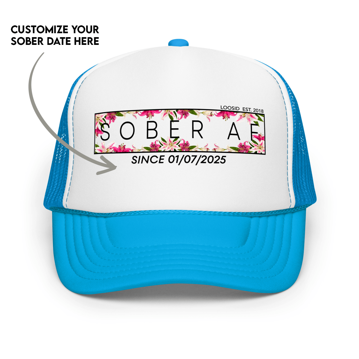 Women's Sober AF Lily Trucker Hat w/ Personalized Sobriety Date