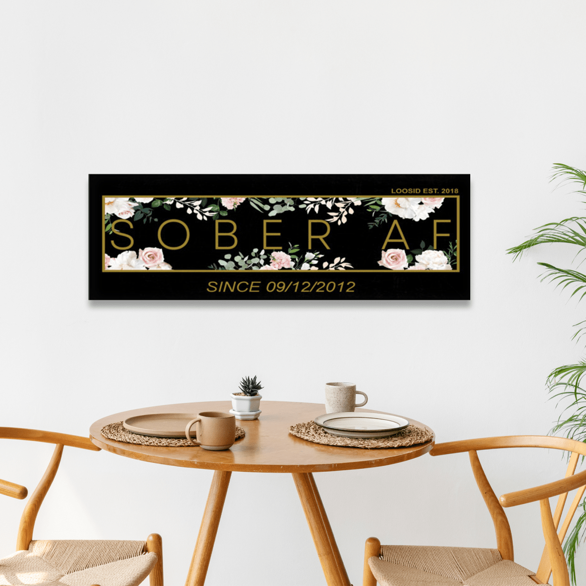 Women's Sober AF Flower Printed Composite Wood Sign w/ Personalized Sobriety Date