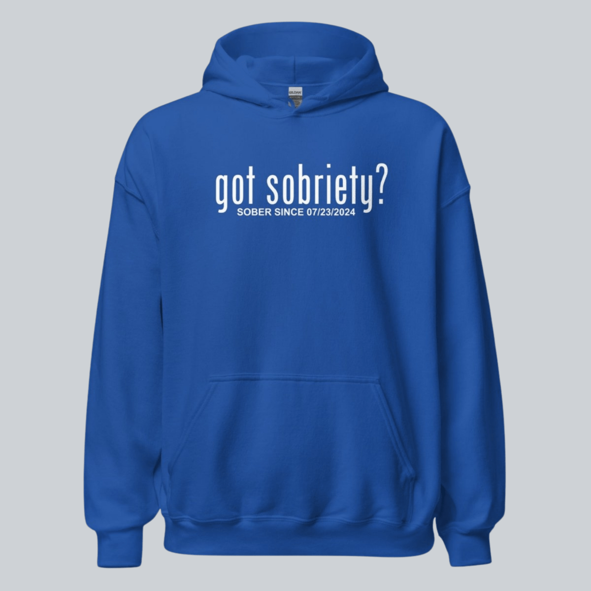 Recovery Hoodie | Got Sobriety? Hoodie with Custom Sobriety Date