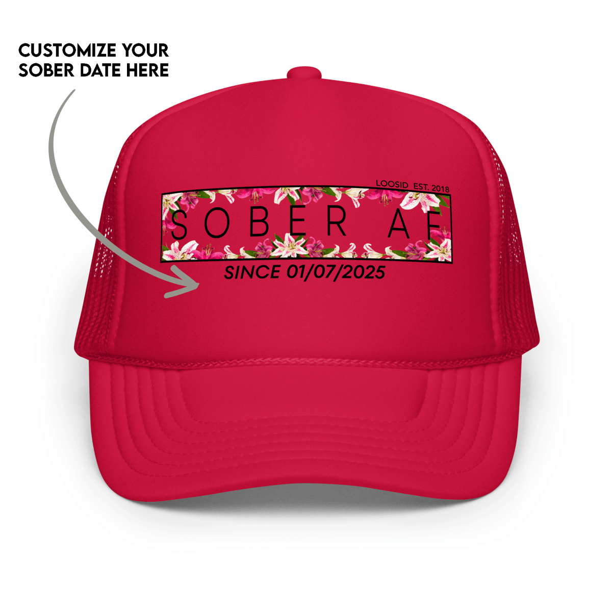 Women's Sober AF Lily Trucker Hat w/ Personalized Sobriety Date