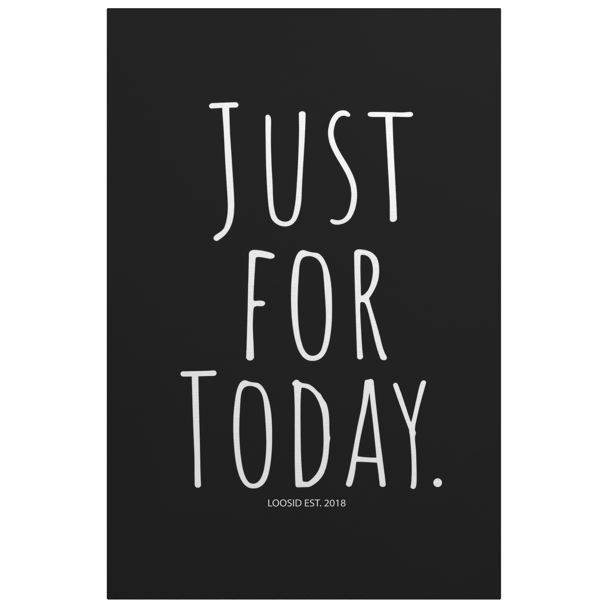 Sobriety Art | Just For Today Canvas Wall Art