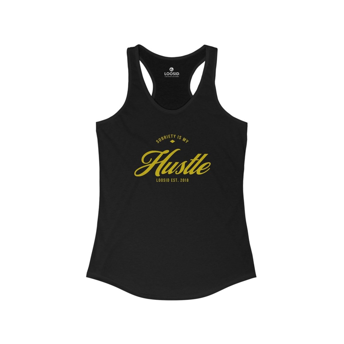 Sobriety is My Hustle Women's Racerback Tank