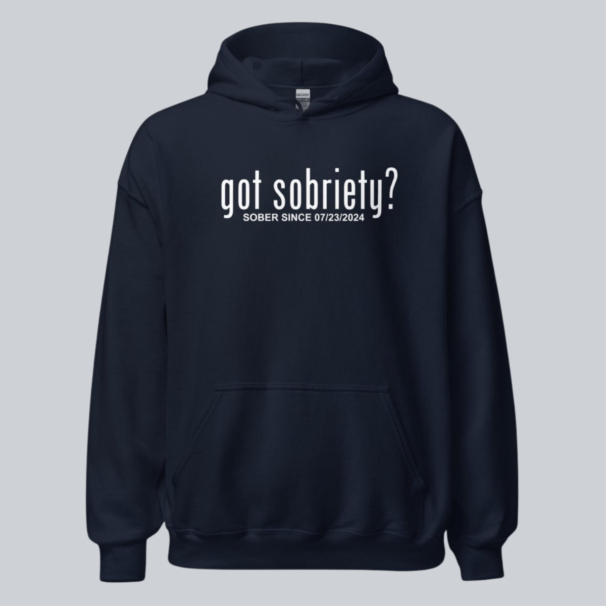 Recovery Hoodie | Got Sobriety? Hoodie with Custom Sobriety Date