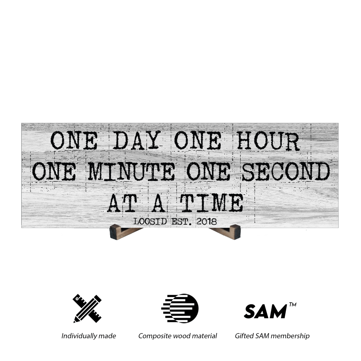 One Day At A Time Printed Composite White Wood Sign