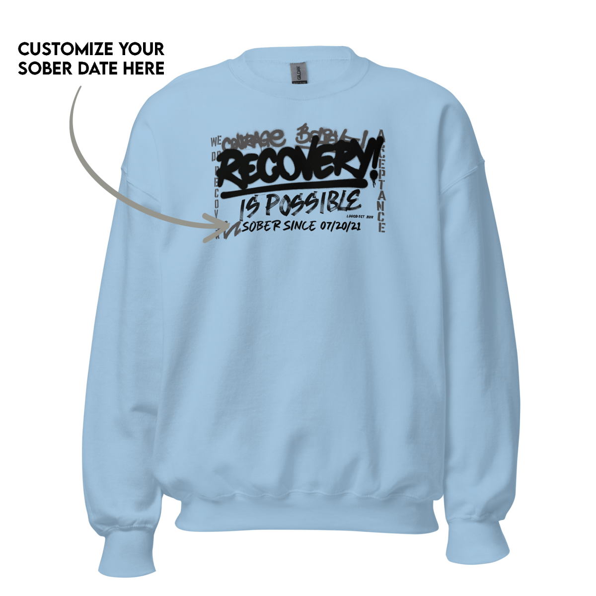 Women’s Recovery Is Possible Sweatshirt w/ Personalized Sobriety Date