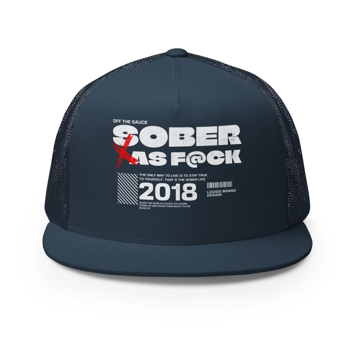 Sober As F*ck Trucker Cap