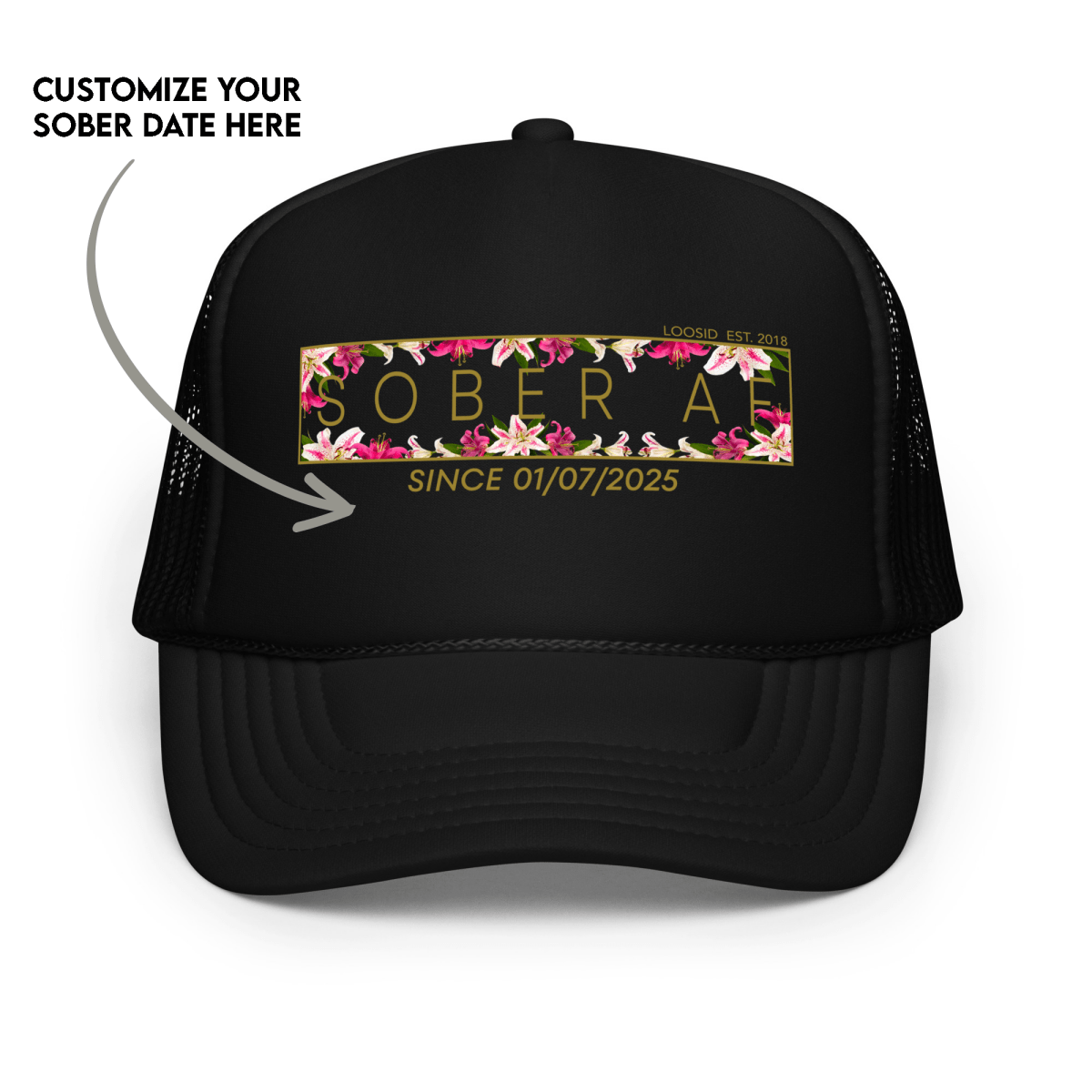 Women's Sober AF Lily Trucker Hat w/ Personalized Sobriety Date