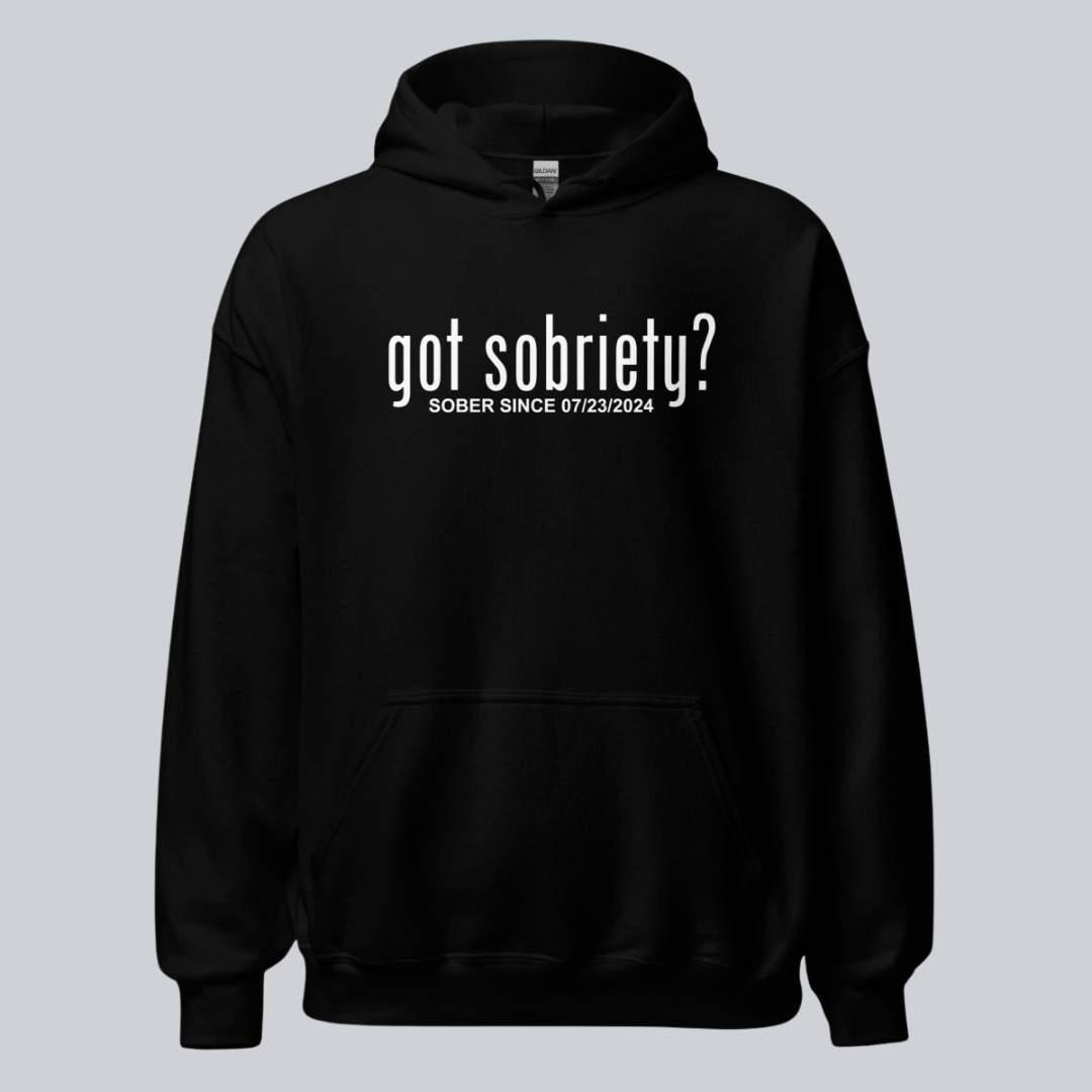 Recovery Hoodie | Women’s Got Sobriety Hoodie with Custom Date