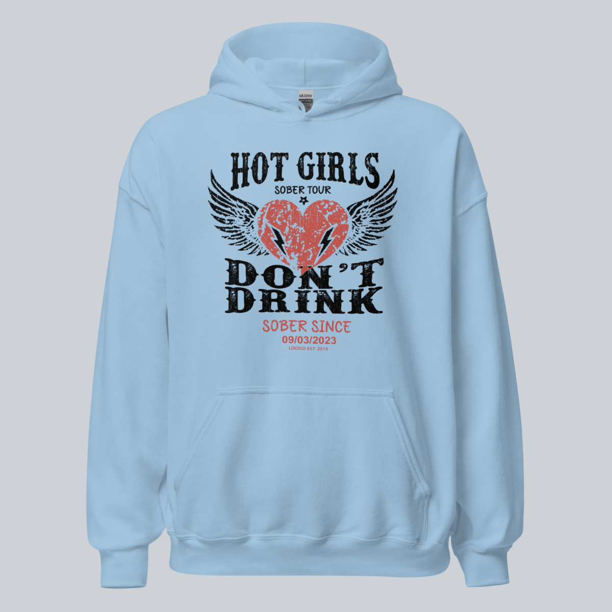 Recovery Hoodie | Hot Girls Don't Drink Custom Sobriety Date Hoodie