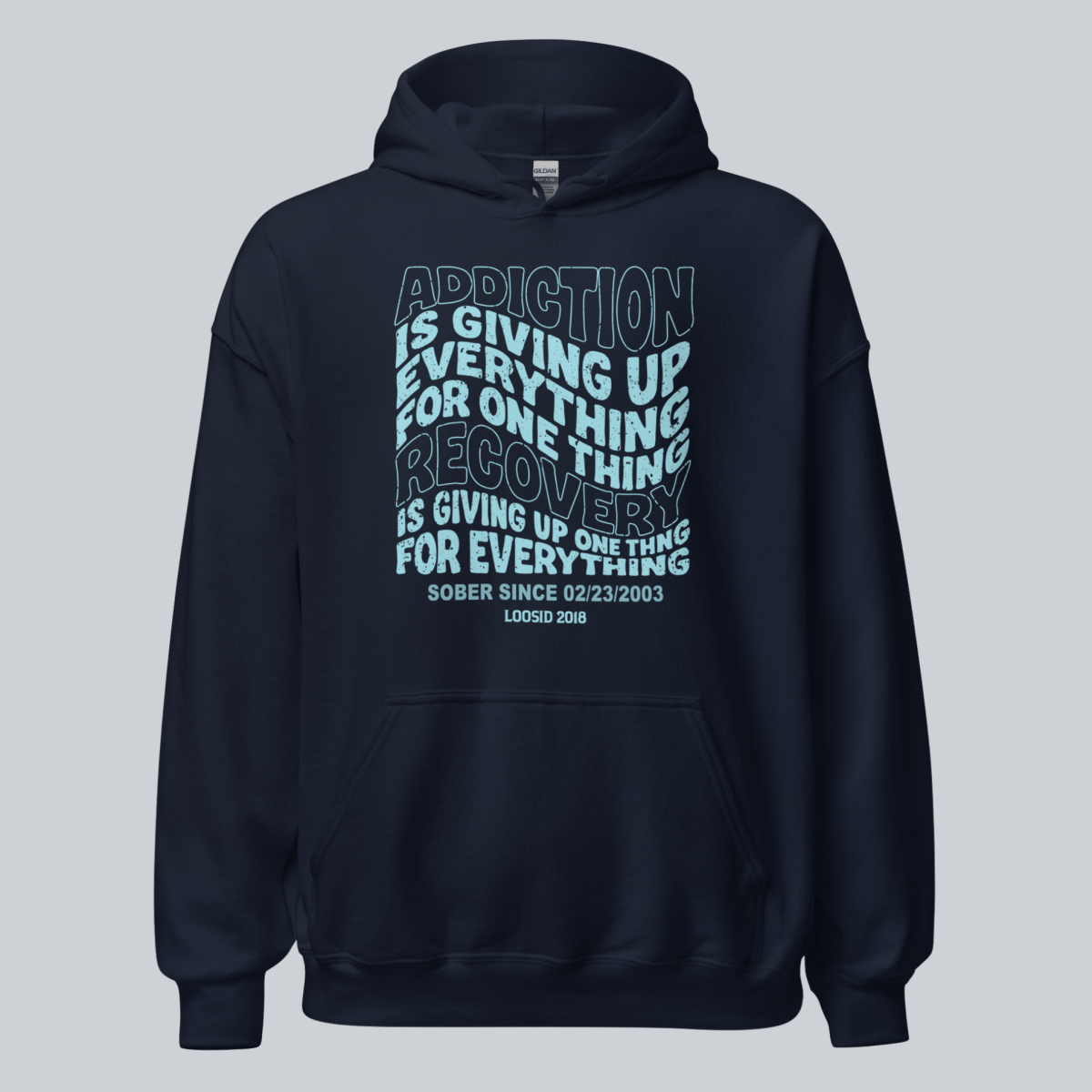 Recovery Hoodie | Men's Addiction is Giving up Hoodie with Personalized Date