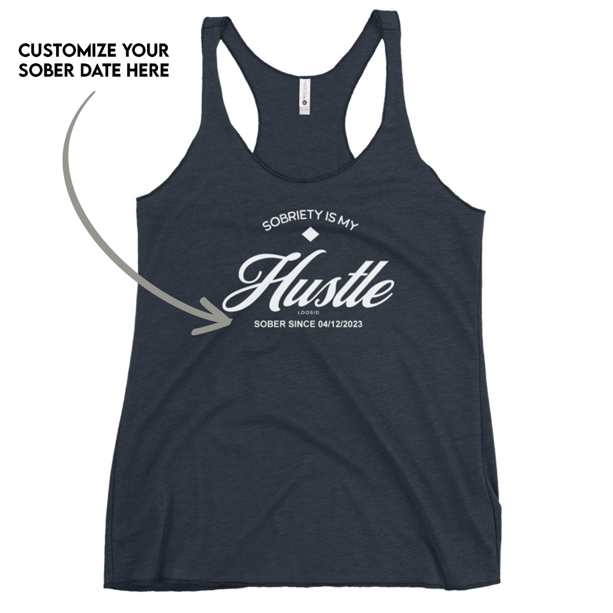 Hustle Women's Racerback Tank w/Personalize Sober Date