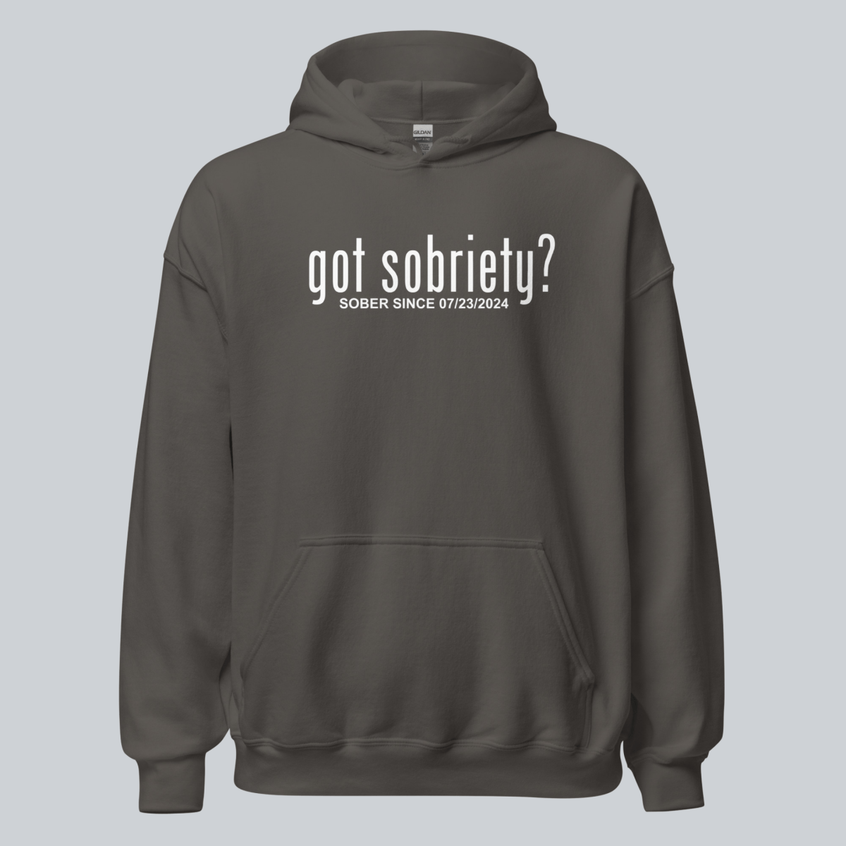 Recovery Hoodie | Got Sobriety? Hoodie with Custom Sobriety Date