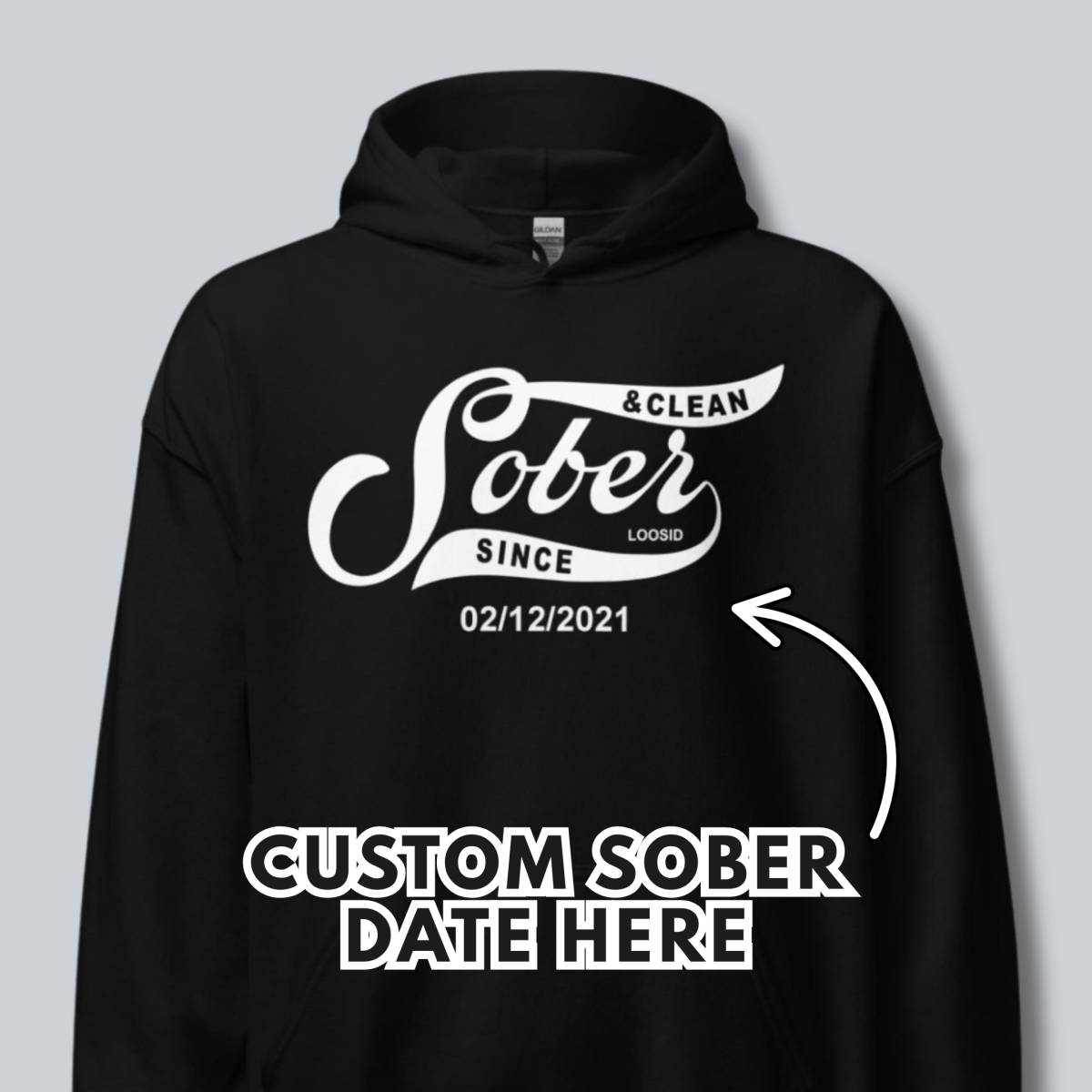 Men Sober Since Hoodie w/ Personalized Sobriety Date