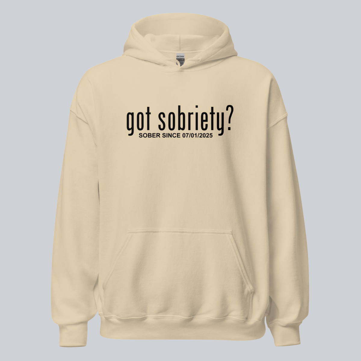 Recovery Hoodie | Got Sobriety? Hoodie with Custom Sobriety Date