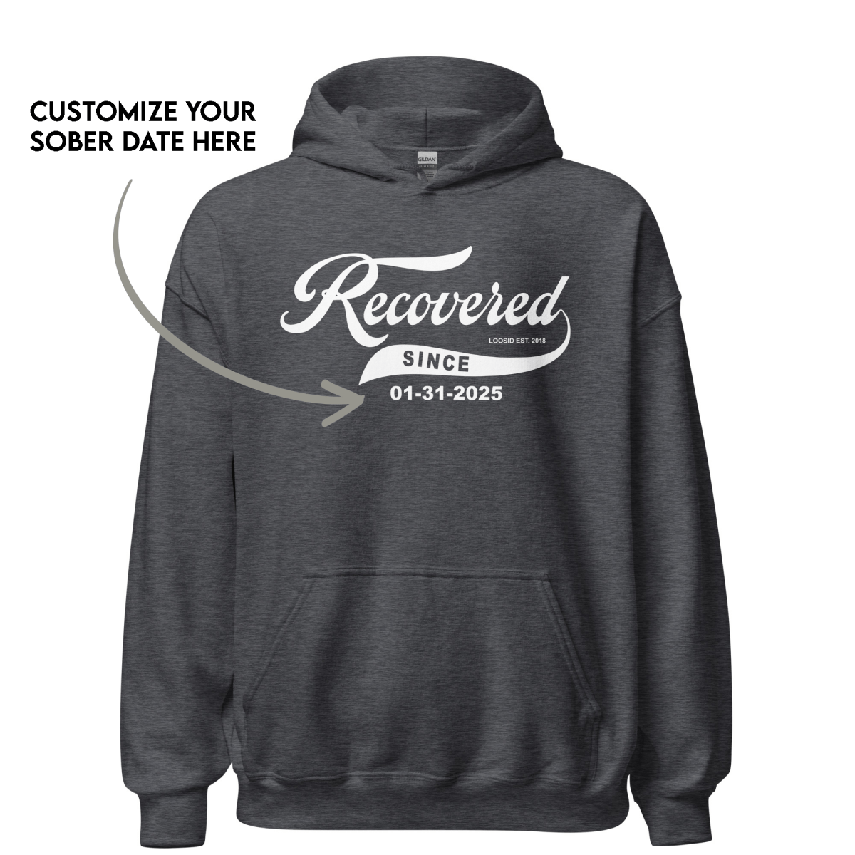 Men's Recovered Since Hoodie w/ Personalized Recovered Date