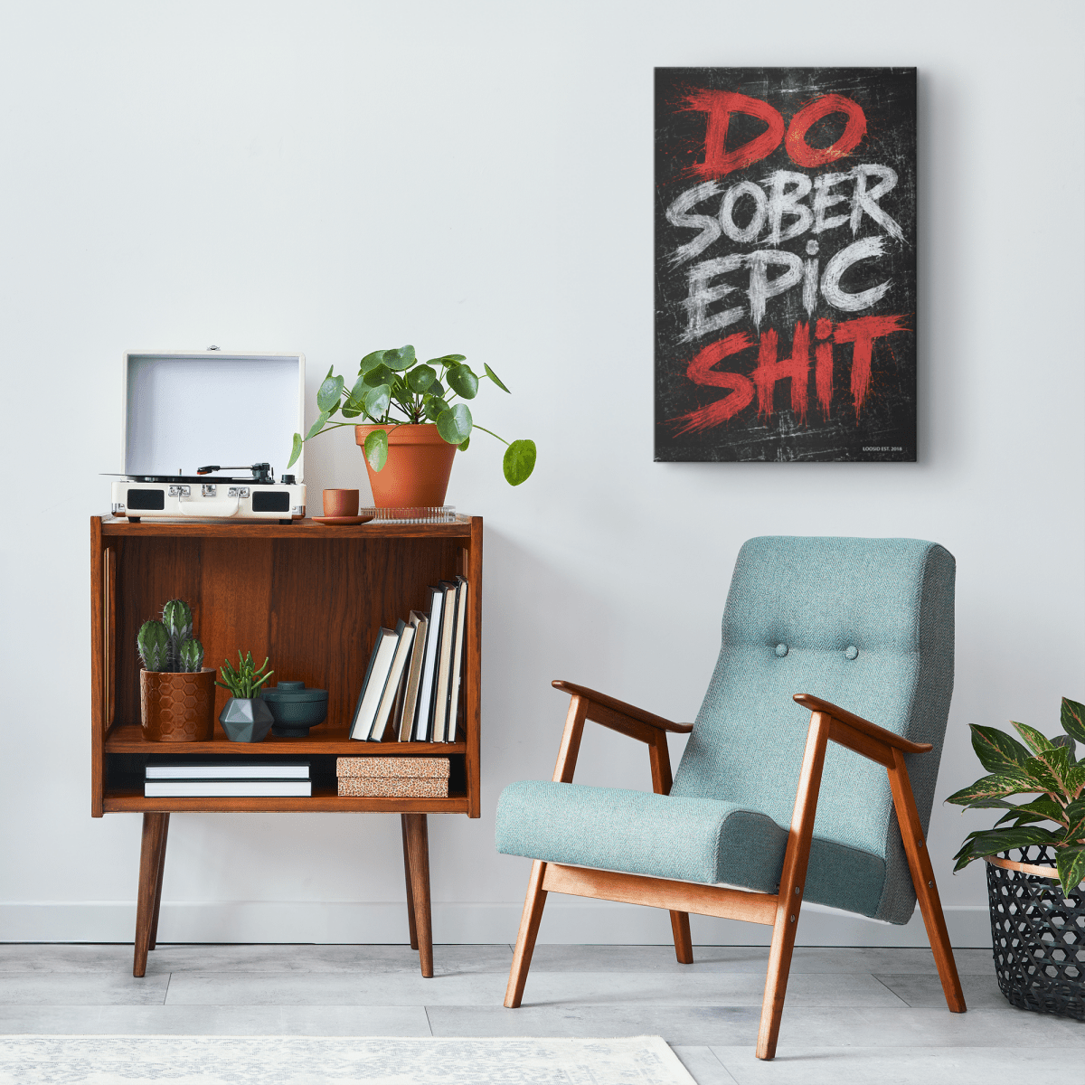Do_Epic_Sober_Shit_Wall_Art_V_Lifestyle_Mockup.png_15755893