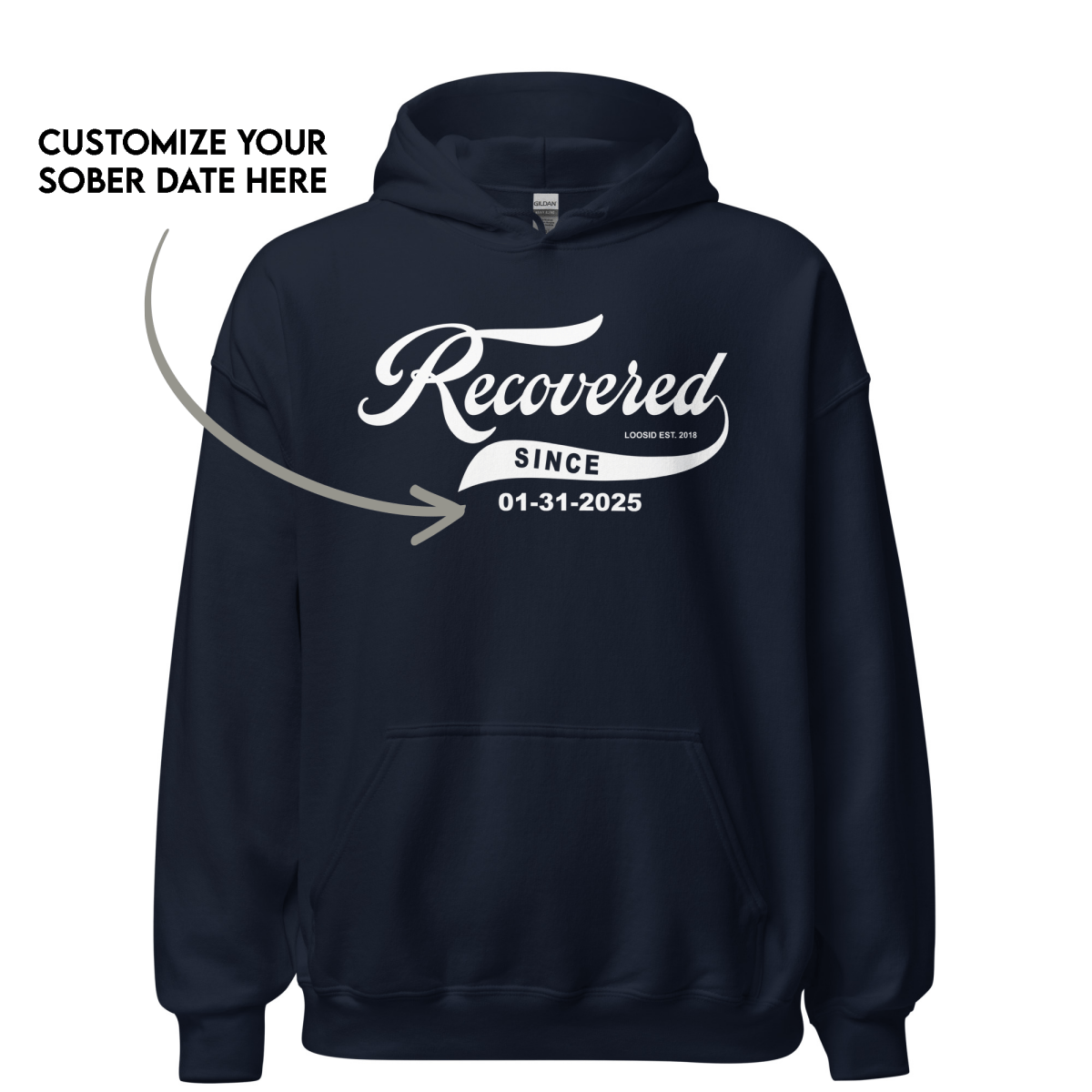 Unisex Recovered Since Hoodie w/ Personalized Recovered Date