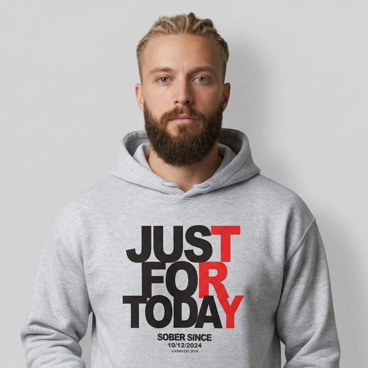 Recovery Hoodie | Just For Today Custom Sobriety Date