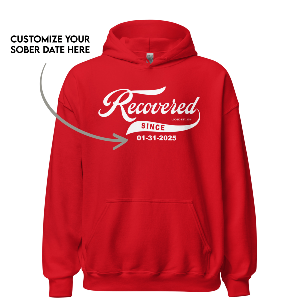 Men's Recovered Since Hoodie w/ Personalized Recovered Date