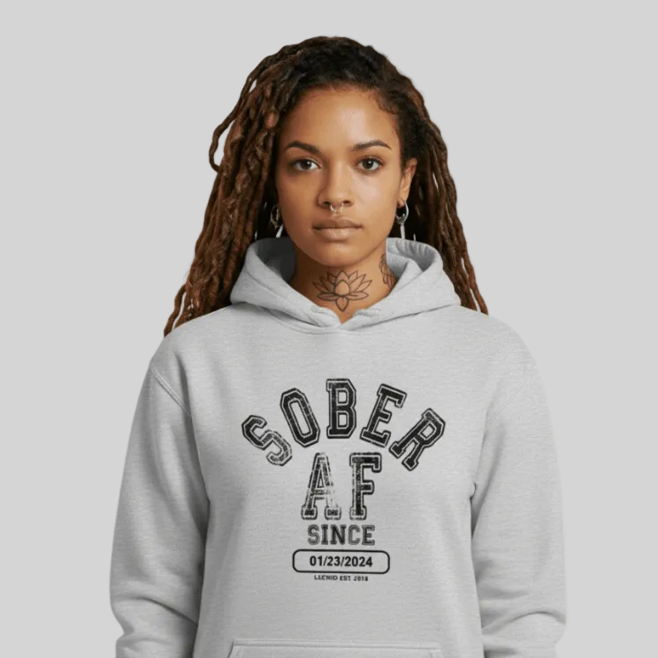 Recovery Hoodie | Sober AF Since Unisex Hoodie with Custom Sobriety Date