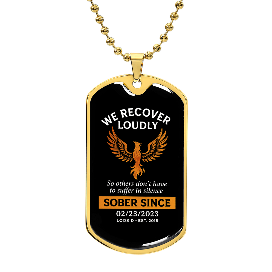 We Recover Loudly Dog Tag