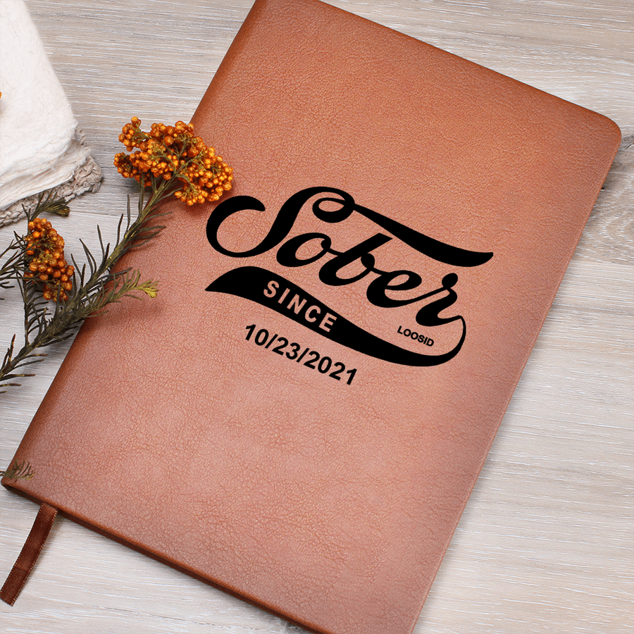 Sober Since Vegan leather Journal w/ Personalized Sobriety Date