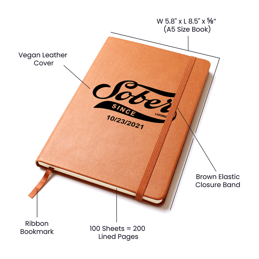 Sober Since Vegan leather Journal w/ Personalized Sobriety Date