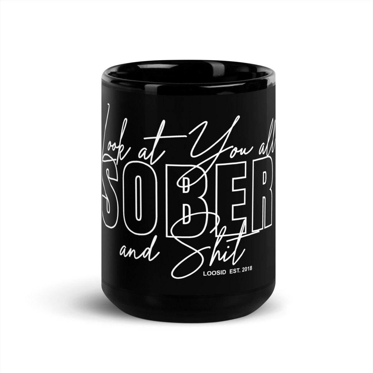 Look At You Sober Coffee Mug graphic detail (view 4)