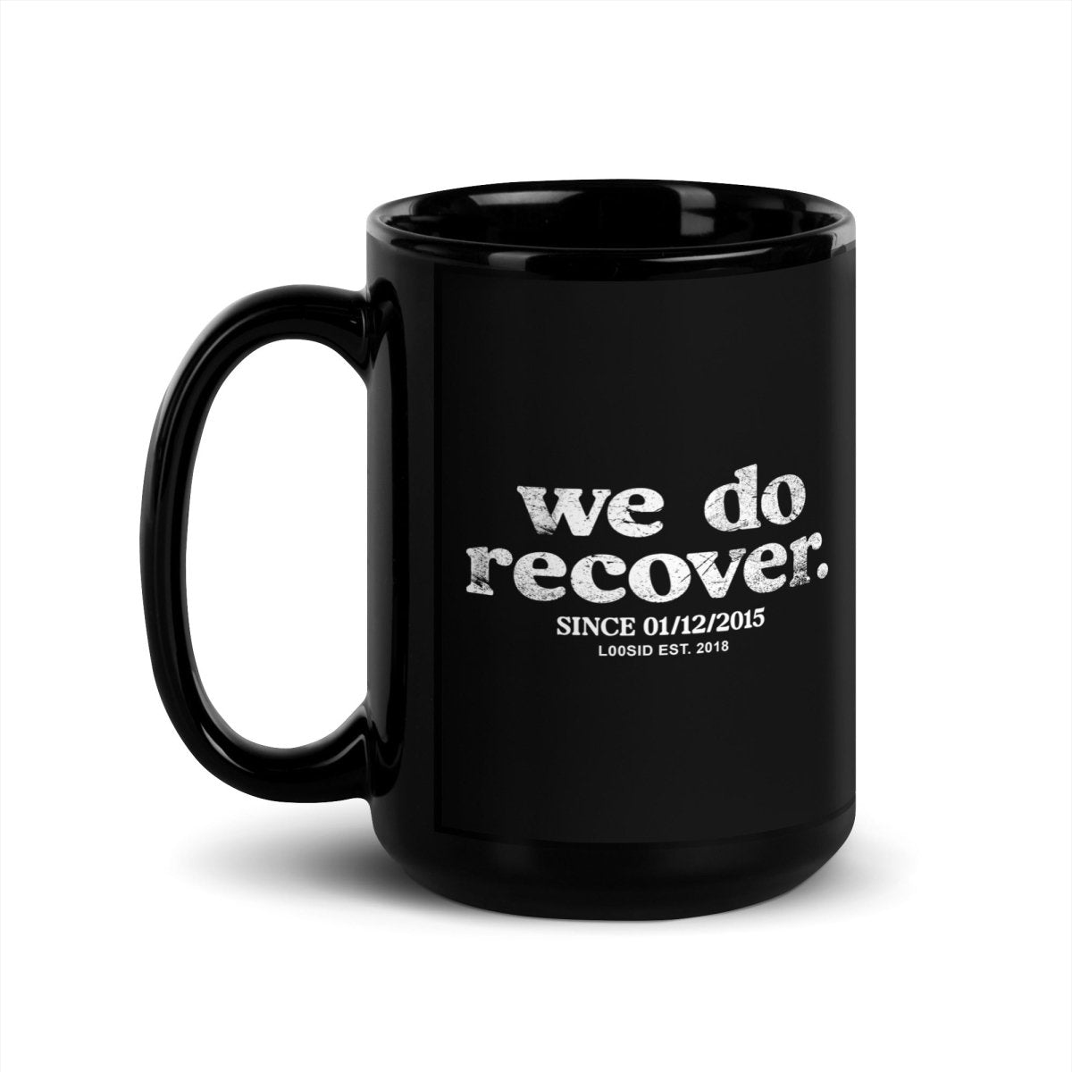We Do Recover Sober Coffee Mug graphic detail (view 4)