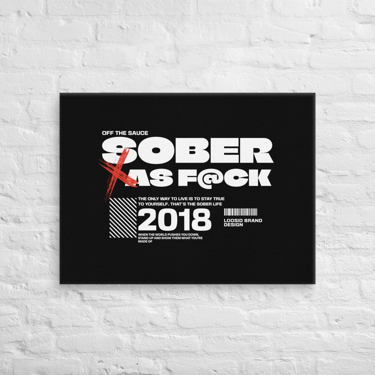 Sober As F*ck Canvas