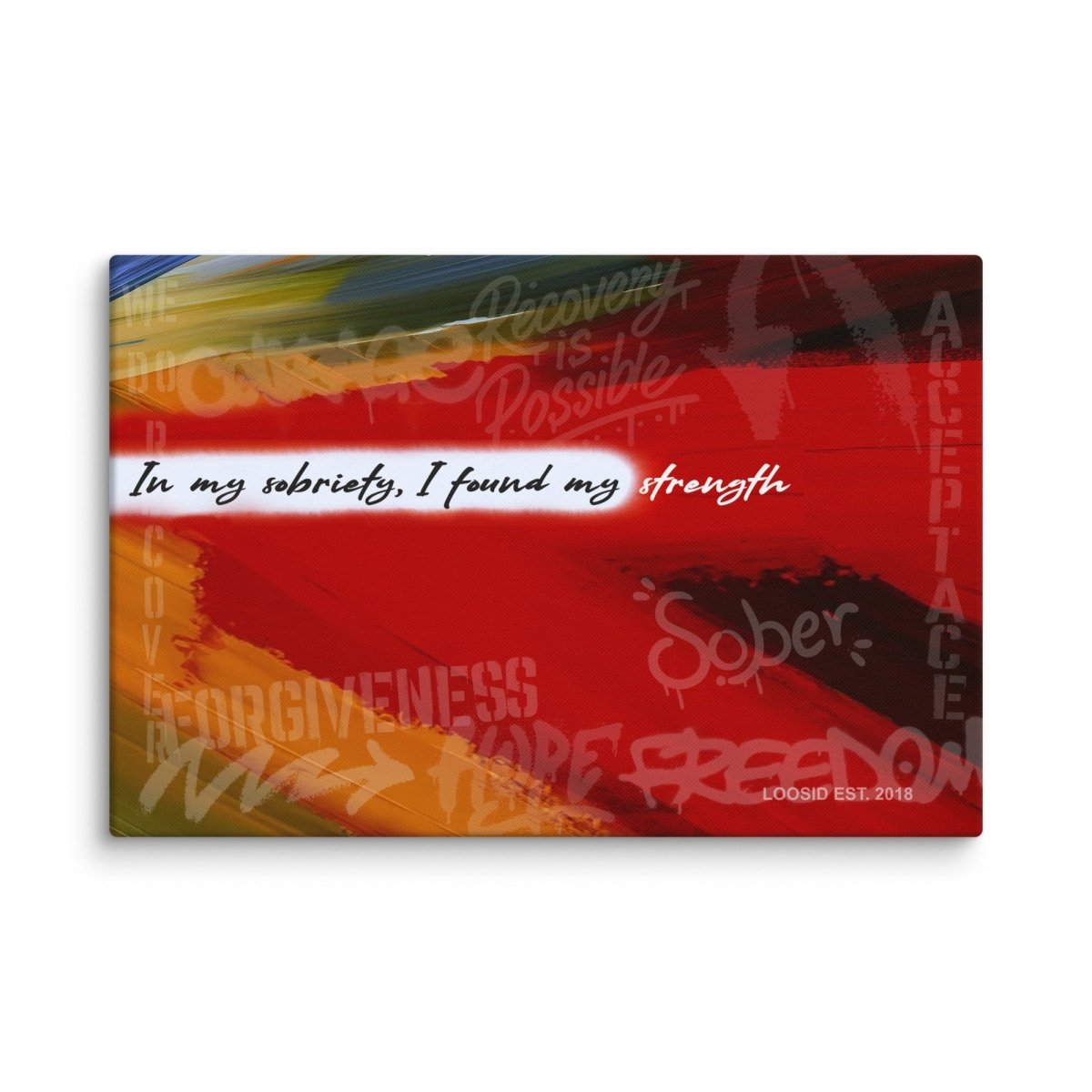 I Found My Strength Inspirational Canvas Wall Decor Sobriety Art flat lay styled image (view 3)