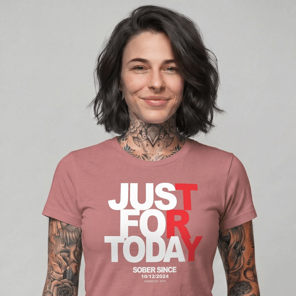 Just Try For Today Sober T Shirt with Custom Sobriety Date