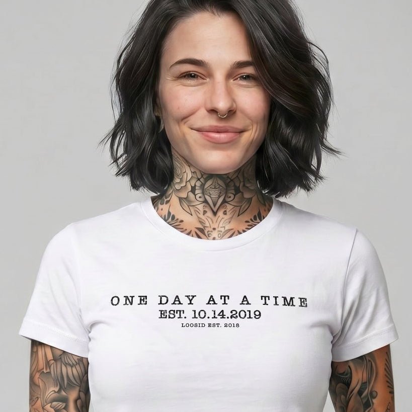 One Day At a Time Women's T-Shirt