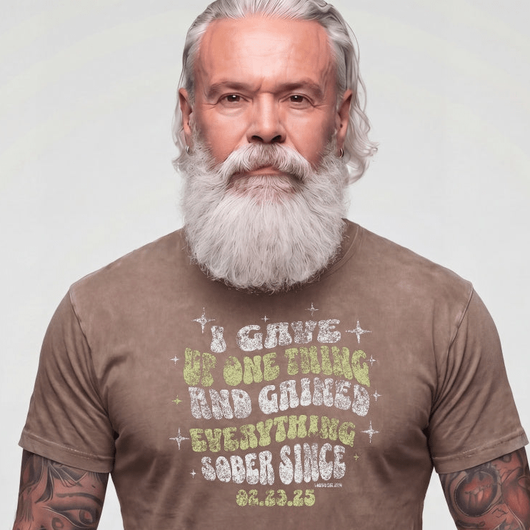 Sober T Shirt | Men's I Gave Up One Thing Garment-Dyed Tee