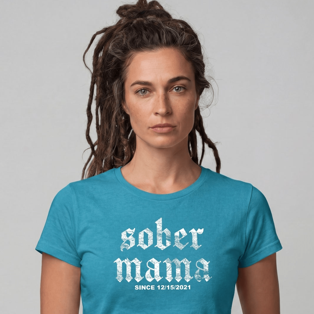 Sober Mama Women's Personalized Sober T Shirt