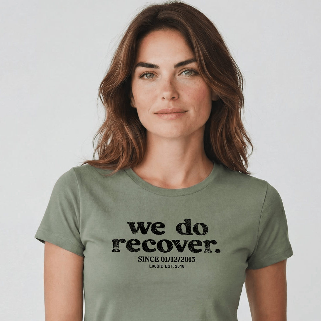 We Do Recover Women's Sober T Shirt | Personalized Sobriety Date Tee