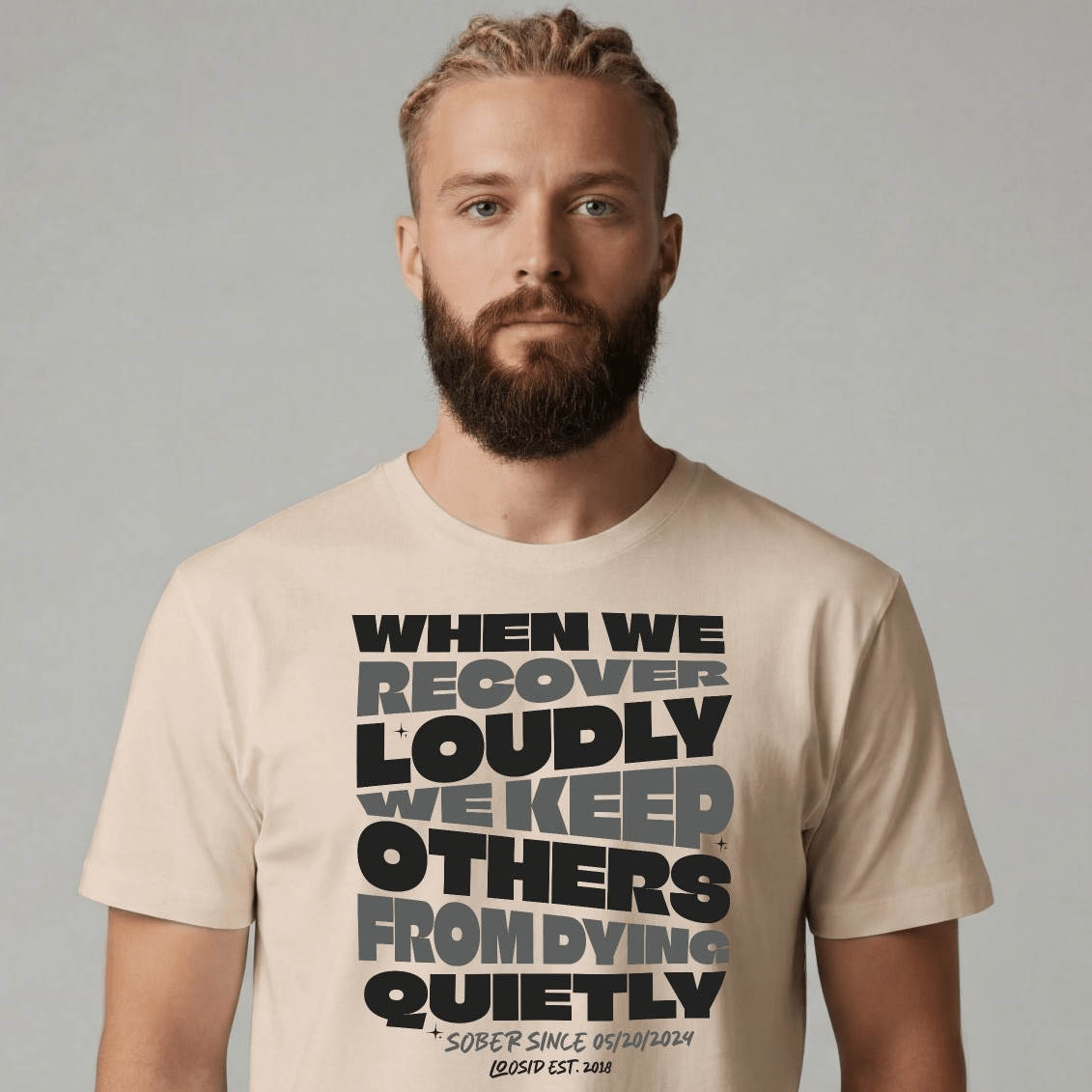 Sober T Shirt | Men's When We Recover Loudly Tee