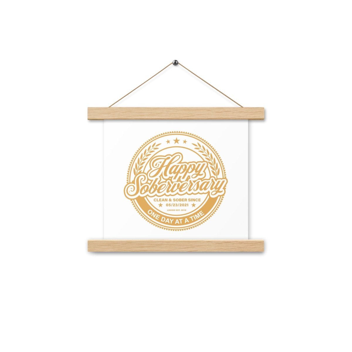 White Happy Soberversary Poster with Hanger Sobriety Art flat lay styled image (view 3)