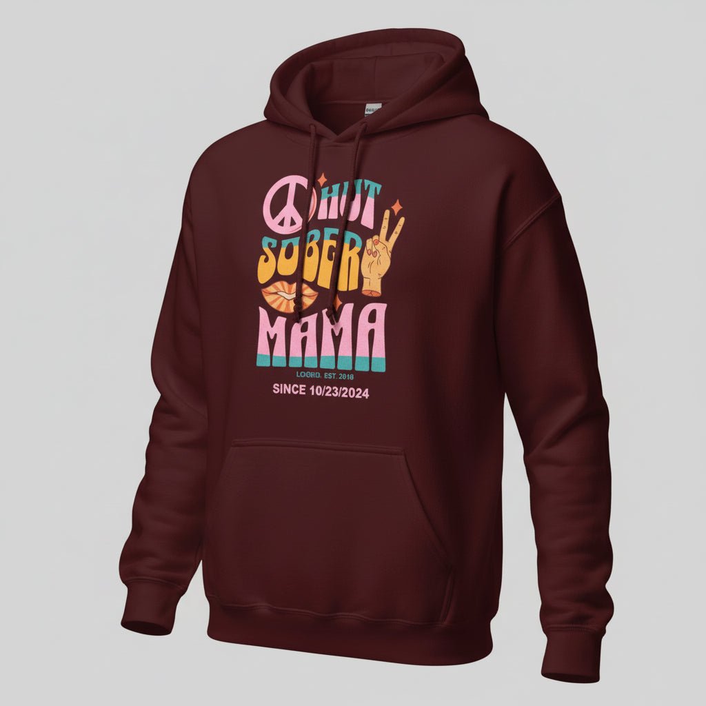Hot Sober Mama Personalized Hoodie