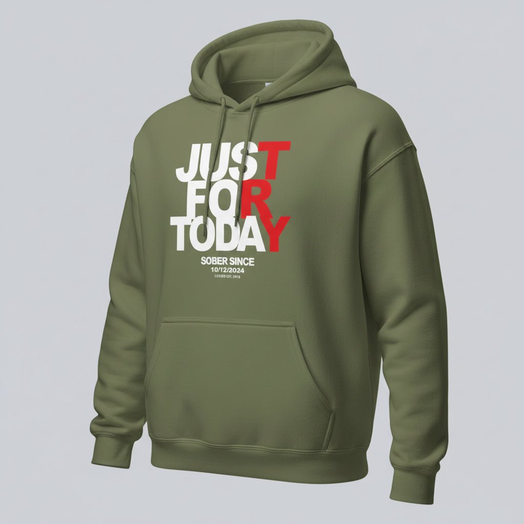 Recovery Hoodie | Just For Today Women’s Custom Sobriety Date
