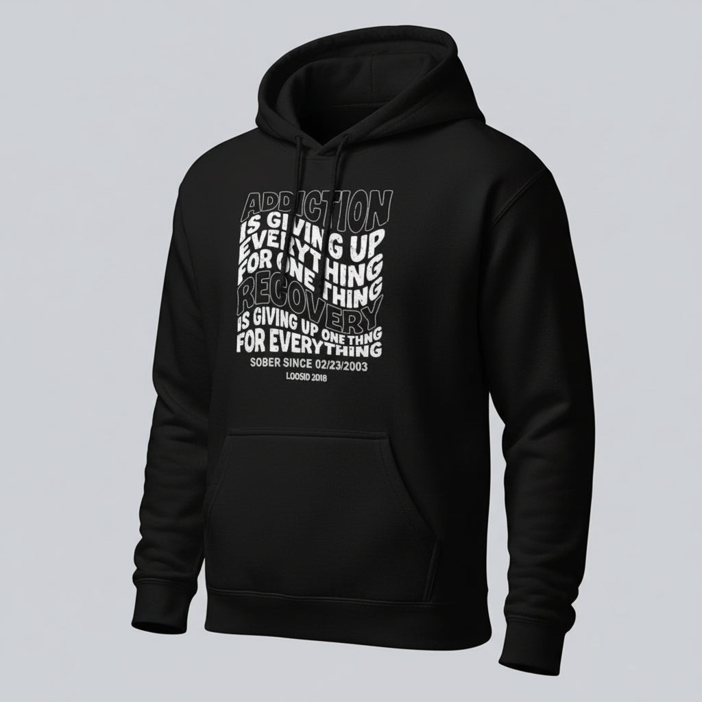 Recovery Hoodie | Women's Addiction is Giving up Hoodie with Personalized Date