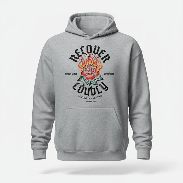Recovery Hoodie | Recover Loudly Custom Sobriety Date Hoodie