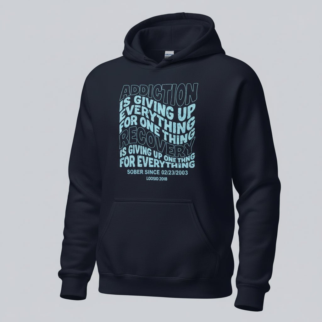 Recovery Hoodie | Women's Addiction is Giving up Hoodie with Personalized Date